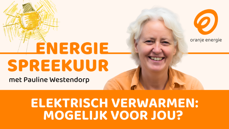 Elektrische warmte en infraroodpanelen - Energiespreekuur Oranje Energie (2025 10 11)